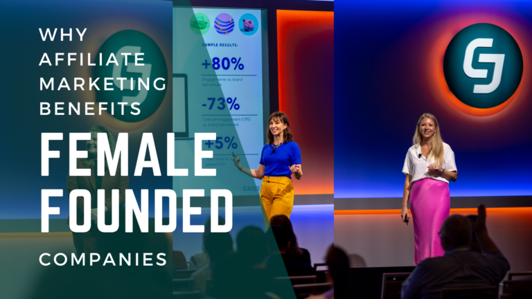 Why Affiliate Marketing Benefits Female Founded Companies 