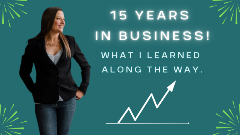 What I’ve Learned in 15 Years of Running my business